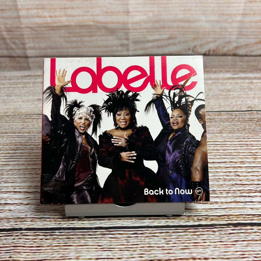 Labelle Back to‎ Now CD 2008 Patti LaBelle Nona Hendryx Sarah Dash R&B